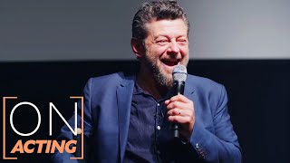 Andy Serkis on Lord of the Rings and Why He Loves Acting | On Acting