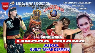 DELAY LIVE  STREAMING SANDIWARA LINGGA BUANA GUGAT TANAH DERMAYU