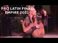 OPEN PROFESSIONAL LATIN FINAL | EMPIRE DANCE CHAMPIONSHIPS 2021
