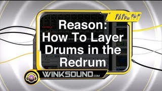 Propellerhead Reason: How To Layer Drums in the Redrum | WinkSound