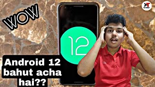 Android 12 || Features,Supported Devices,Drastic Changes&More || Full Video