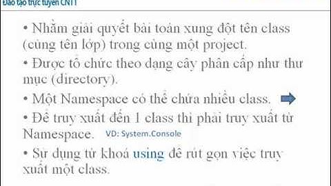 Video hướng dẫn: Khái niệm về namespace trong .NET Framework
