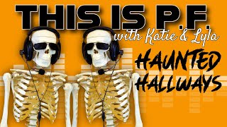 Haunted Hallways [E4]