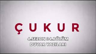 Çukur 4.Sezon 34.Bölüm Duvar Yazıları