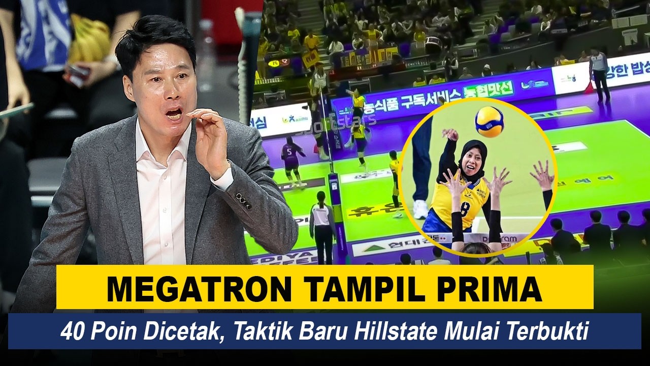 MEGATRON MAKIN TAJAM! 40 Poin Dicetak, Taktik Baru Hill… — Transcript