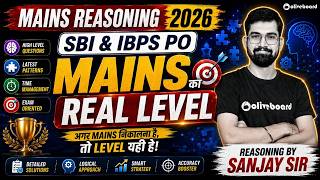 SBI PO & IBPS PO Mains 2026 Reasoning | Real Mains Level Practice | Sanjay Sir | Oliveboard