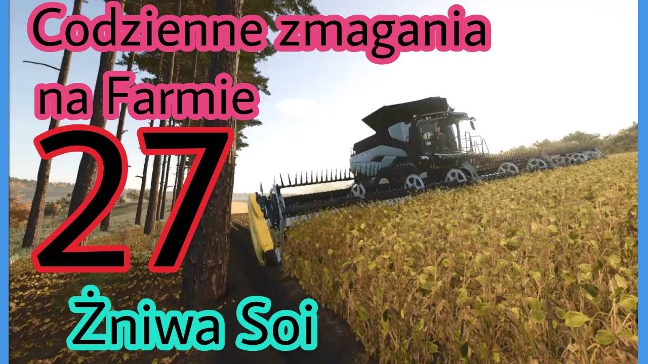Codzienne zmagania na Farmie #27. Farming Simulator 25 