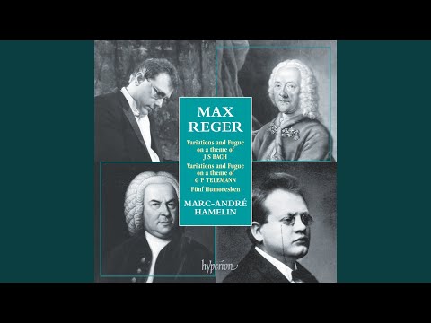 Putar Reger: Variations & Fugue on a Theme by J.S. Bach, Op. 81: Var. 1. L’Istesso Tempo - Marc-André Hamelin