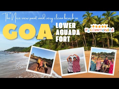 The nice view point and very clean beach in GOA | LOWER AGUADA FORT | HIGHLY RECOMMENDED PLACE GOA |