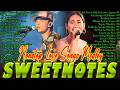 Sweetnotes Nonstop Playlist 2026✨✨Sweetnotes Bagong OPM Love Songs 2026✨✨Hits OPM Love Songs 2026