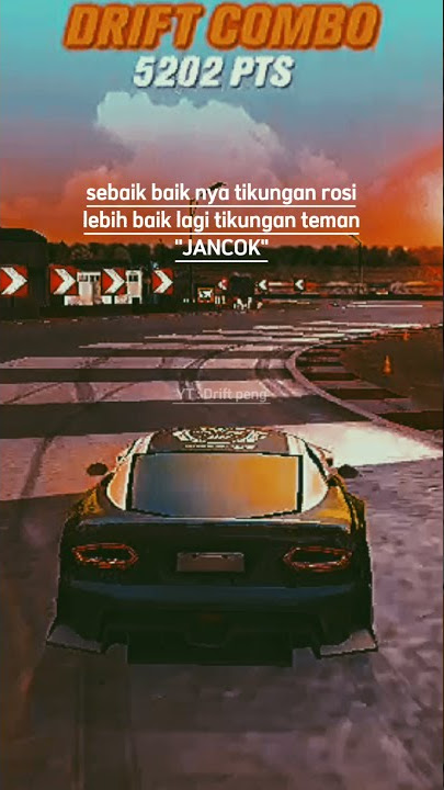 story wa 30 dtk drift mobil