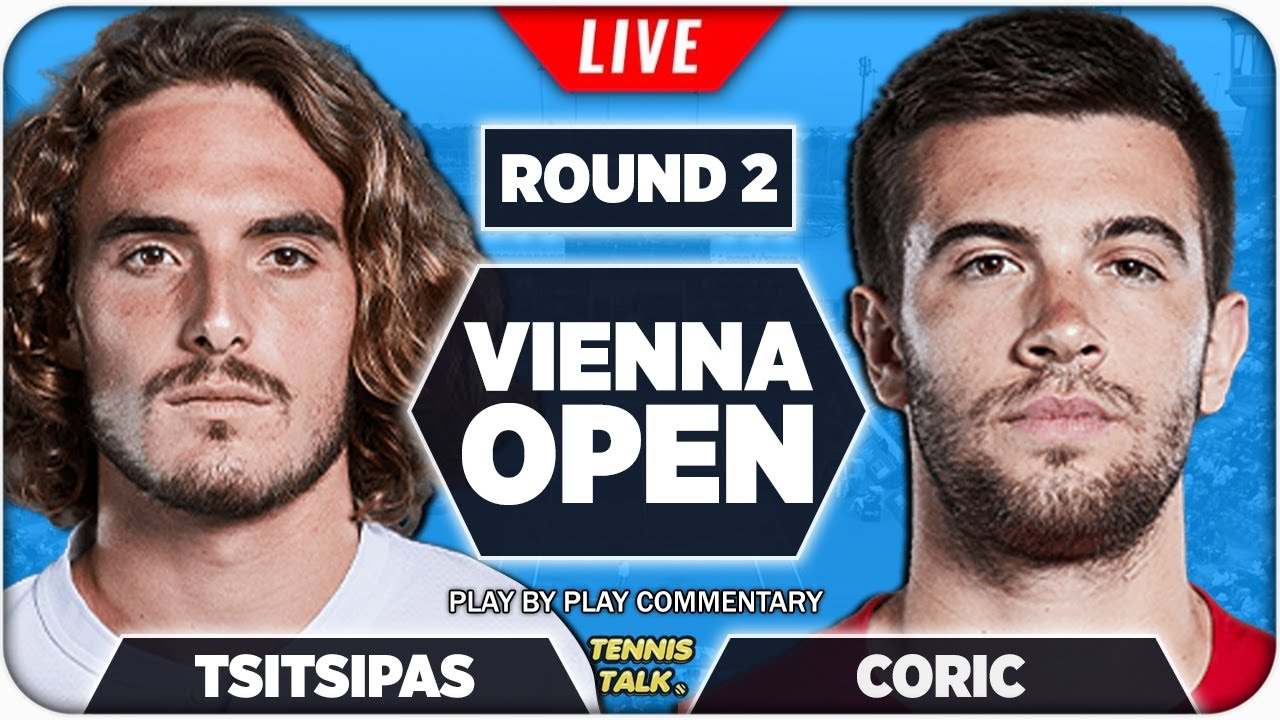 TSITSIPAS vs CORIC Vienna Open 2022 Live Tennis Play-by-Play