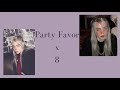 Party Favor x 8 (Song Mashup)