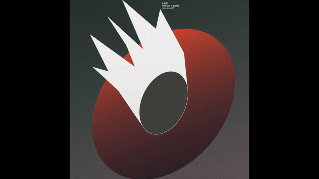 Fire! With Jim O'Rourke - Please, I Am Released .(audio) 09.05 mins Fire! With Jim O'Rourke - Please, I Am Released .(audio) 09.05 mins