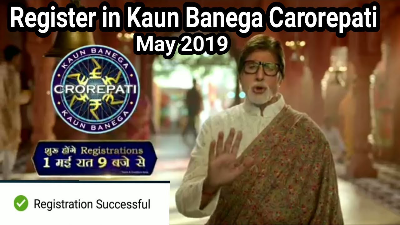 How To Register In Kaun Banega Crorepati 2019 KBC 2019 Registration
