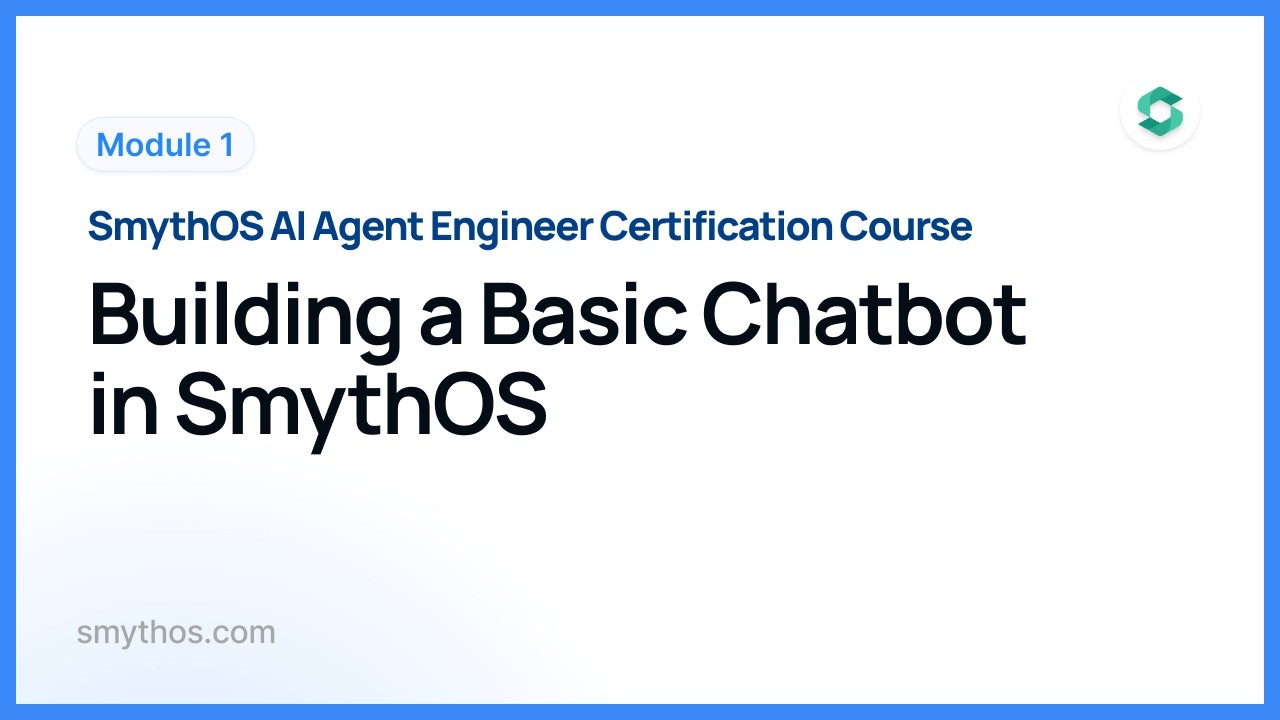 Module 1 : Building a Basic Chatbot in SmythOS - Part 5 - YouTube