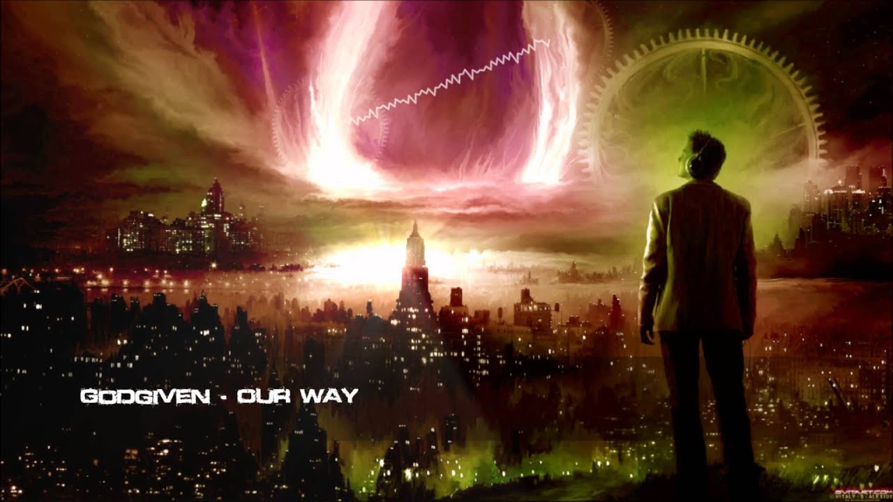 Godgiven - Our Way [HQ Original]