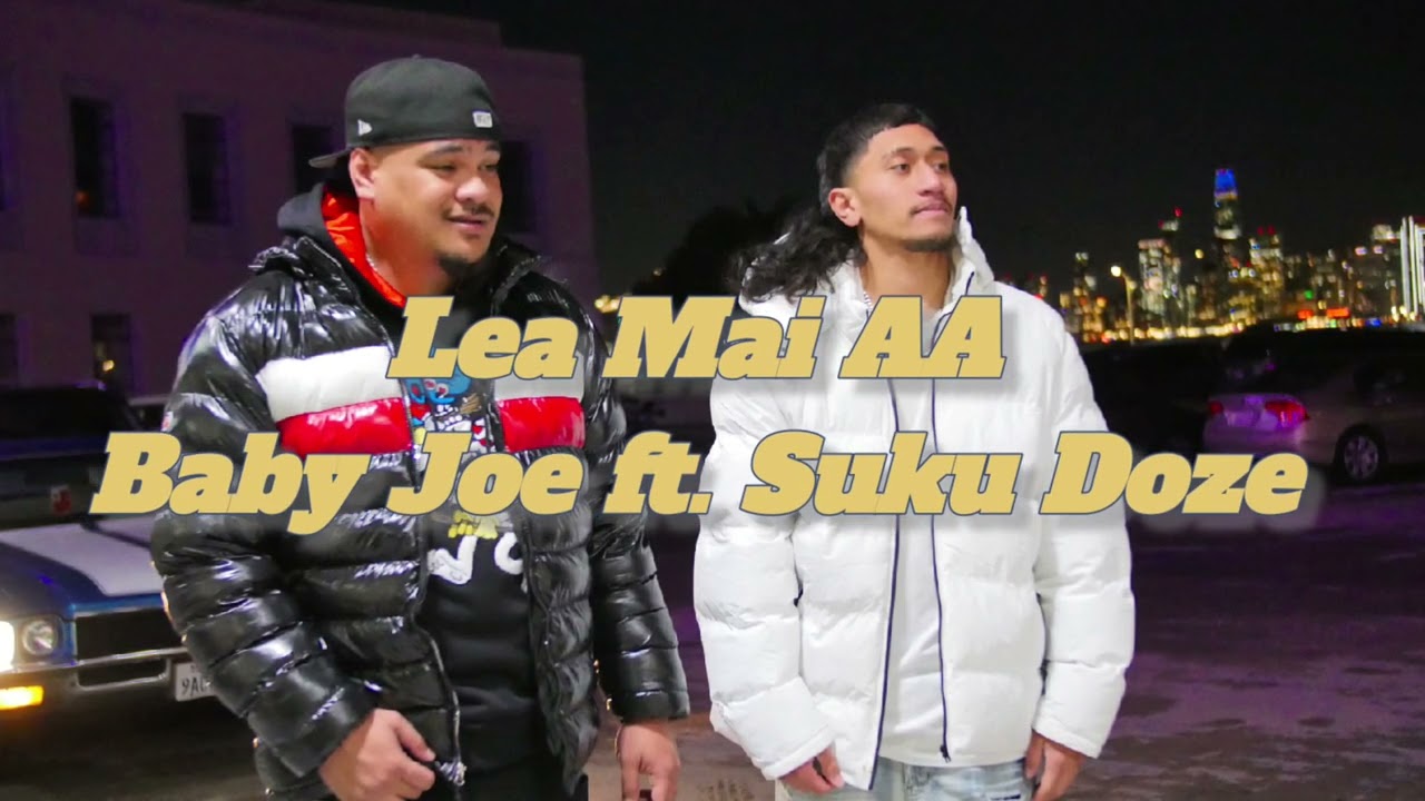 Lea mai AA. Baby Joe Ft. Suku Doze (Audio) Prod. @Wakeupjeff