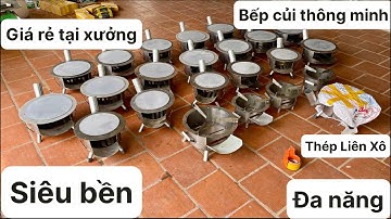 Bếp củi thông minh, đa năng, không khói, chất thép Liên Xô siêu bền. Giá rẻ tại xưởng 0869 593 886