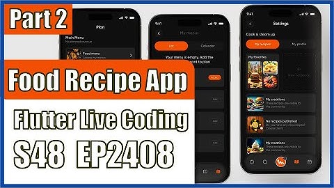 [Flutter] Flutter Live Coding EP2408 (Food Recipe App Part 2)