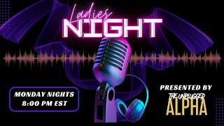 Ladies Night - Situationships - A Feminist - Men Lead - What's Wrong With Feminism - Accountability