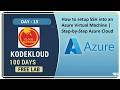 Day 13: How to setup SSH into an Azure Virtual Machine | Step-by-Step Azure Cloud