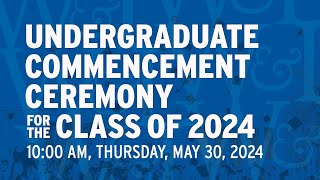 Washington and Lee University Undergraduate Commencement 2024