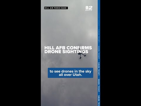 Hill Air Force Base confirms reports of drones over Davis County airspace