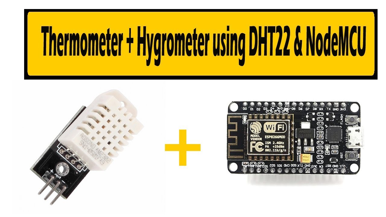 dht22 คือ  Update  DHT22 Sensor Tutorial || How to Interface DHT22 with NodeMCU/ESP8266