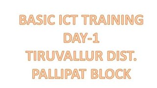 DAY-1 FN BASIC ICT TRAINING - RP'S LIVE SESSION PALLIPAT BLOCK