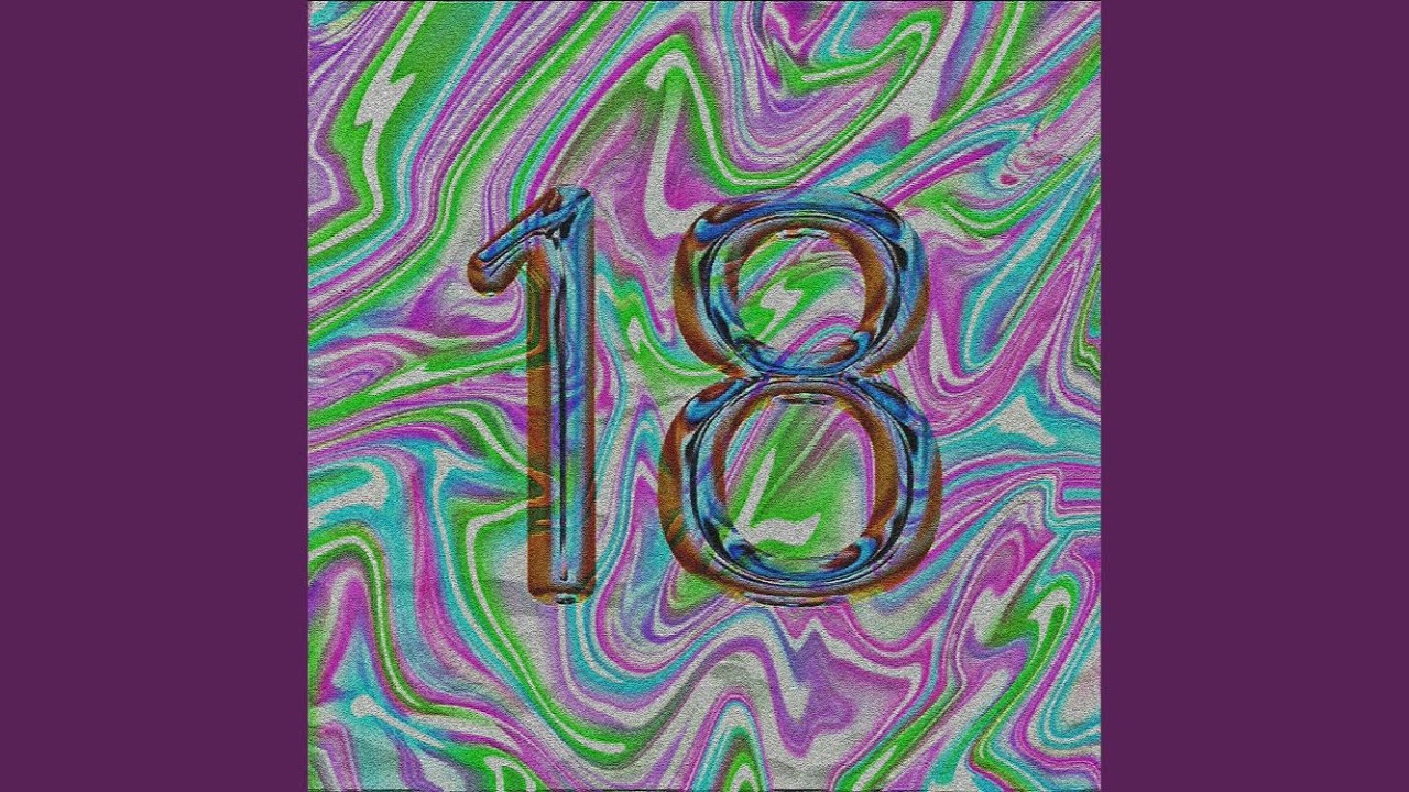 Watch 18 on YouTube Watch 18 on YouTube