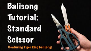 Balisong Tutorial: Standard Scissor