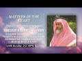 Episode 55 Matters Of The Heart Series 2 Sh Salim Al Amry Episode 55 Matters Of The Heart Series 2 Sh Salim Al Amry