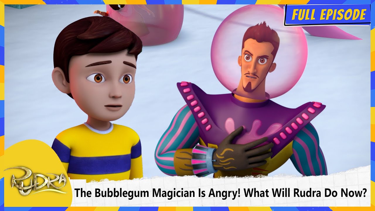 The Bubblegum Magician Is Angry! What Will Rudra Do Now? | Rudra | Full Episode 78