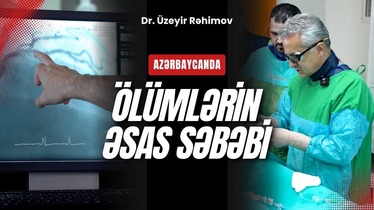 Azərbaycandakı ölümlərin əsas səbəbi!