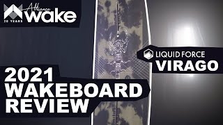 2021 Liquid Force - Virago | Wakeboard Review