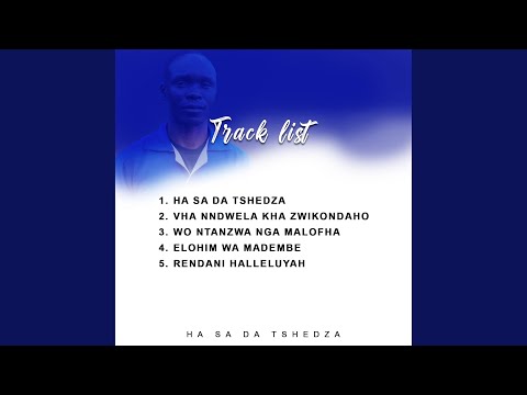 Ha sa da Tshedza (Clean version)