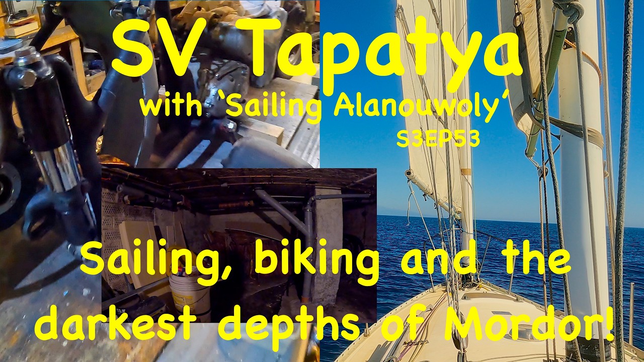 ⁣Sailing, biking and the darkest depths of Mordor! - SV Tapatya S3EP53