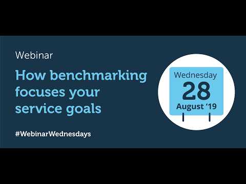 Webinar: How benchmarking focuses your service goals - 28/08/2019