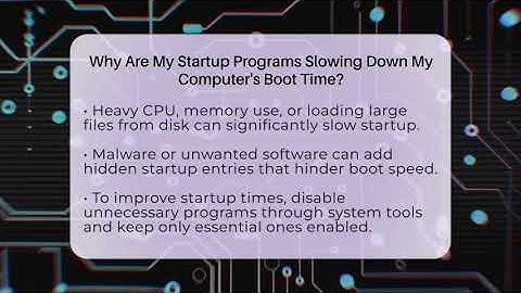 Why Are My Startup Programs Slowing Down My Computer