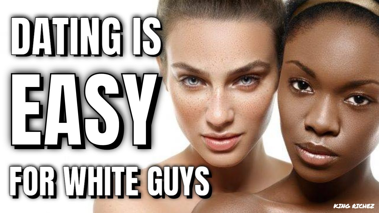 Dating is Easier For White Guys Over Black Men (RACEPILL)