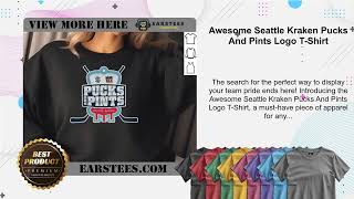 Awesome Seattle Kraken Pucks And Pints Logo T-Shirt