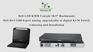 Dell LED KMM Console Rackmount, Dell DAV2108 8-port KVM Switch Unboxing and Installation