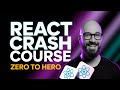 React Crash Course for Beginners Zero to Hero