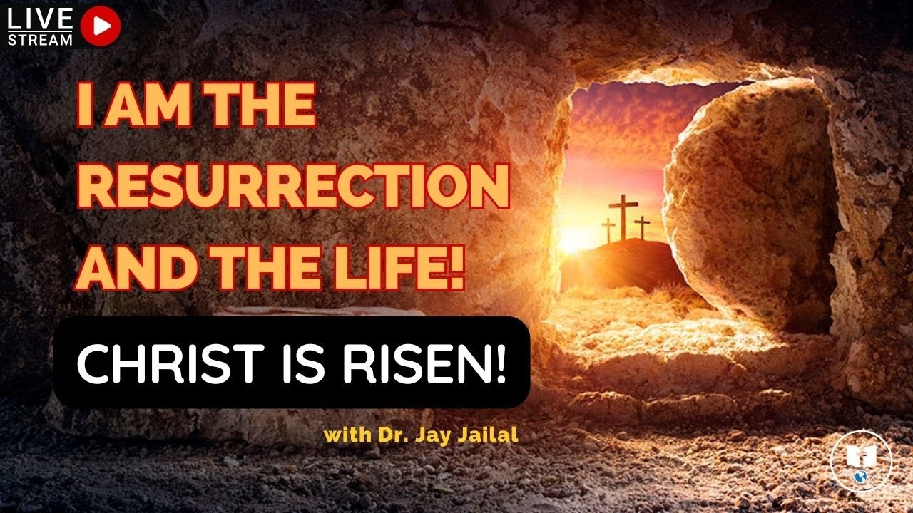 I AM THE RESURRECTION AND THE LIFE! CHRIST IS RISEN! - Part 5 - YouTube