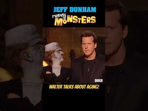 Walter talks about aging! | JEFF DUNHAM