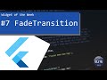 FadeTransition - Flutter Widget of the Week