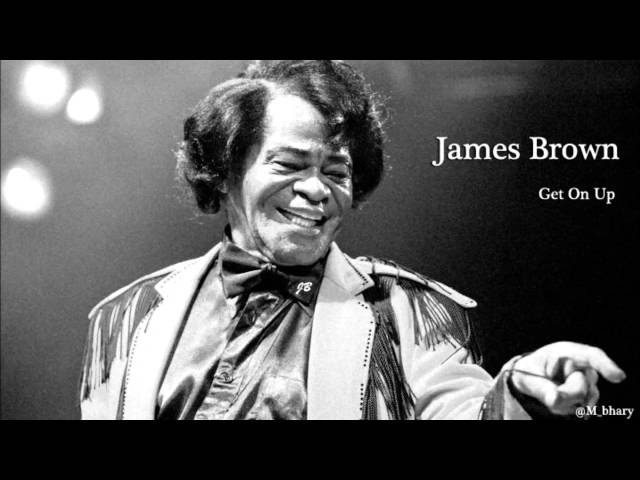 James Brown - Get Up