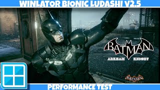 BATMAN ARKHAM KNIGHT (PC) on ANDROID | Winlator Bionic 2.5 Performance Test | 8sGen3 + 8GB Ram