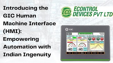 Introducing the GIC Human Machine Interface (HMI): Empowering Automation with Indian Ingenuity